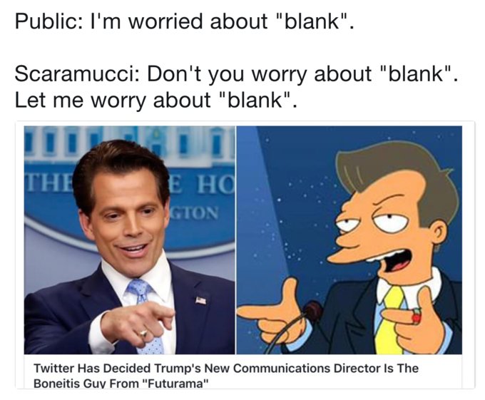 LauraAucott_HSE's tweet photo. Shame #Scaramucci didn't last longer, was looking forward to more of these #futurama #boneitis #Memes https://t.co/mYlSiopIPw