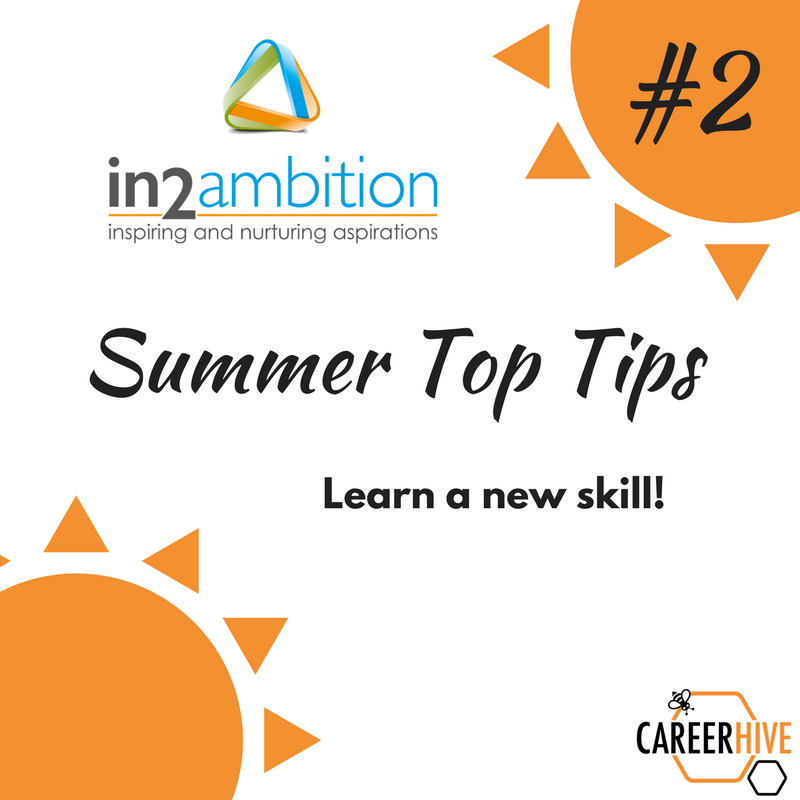 This weeks #SummerTopTip is here! Make the most of your summer by taking the time to learn a new skill.
