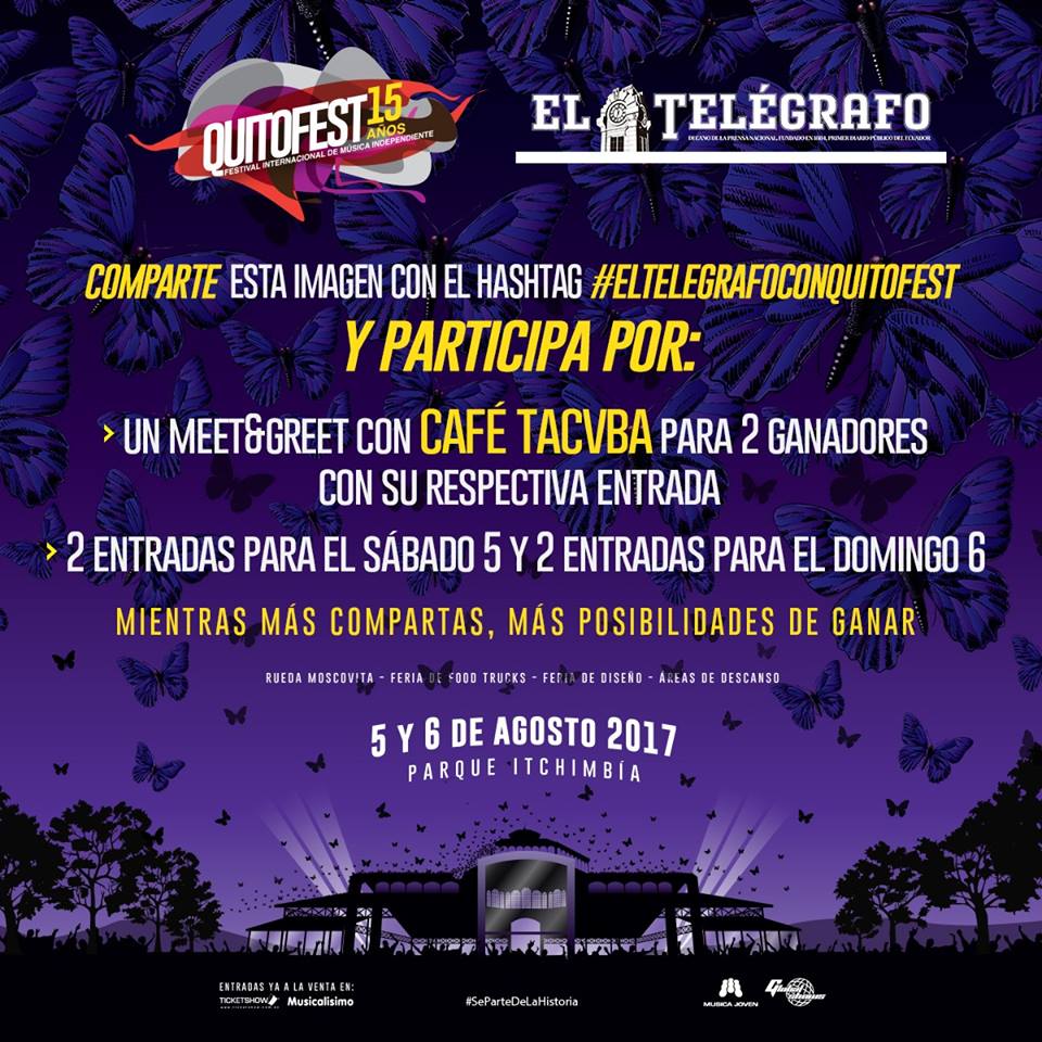 el_telegrafo's tweet photo. #CONCURSO | ¿Quieres conocer a @cafetacvba? ¡Participa con #ElTelegrafoConQuitofest y vive toda la experiencia del @Quitofest 2017! https://t.co/mPdgLmfrks