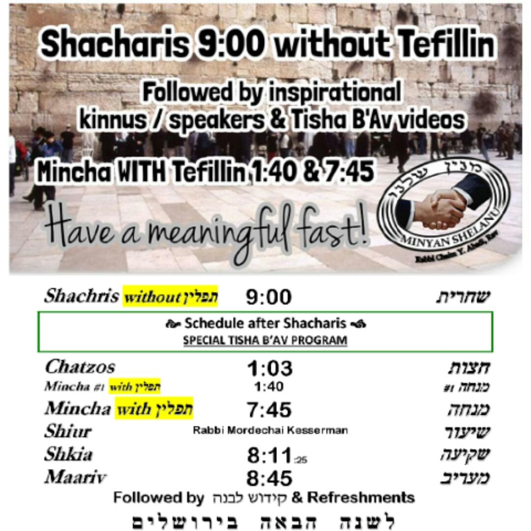 MinyanShelanu's tweet photo. #MinyanShelanu #TishaBAv5777 #NoTefillin #MinchaWithTefillin #TuesSchedule #HaveAMeaningfulFast #NextYearInYerushalayim #OurBoyz #RabbiAbadi https://t.co/EvMt7dFoeo