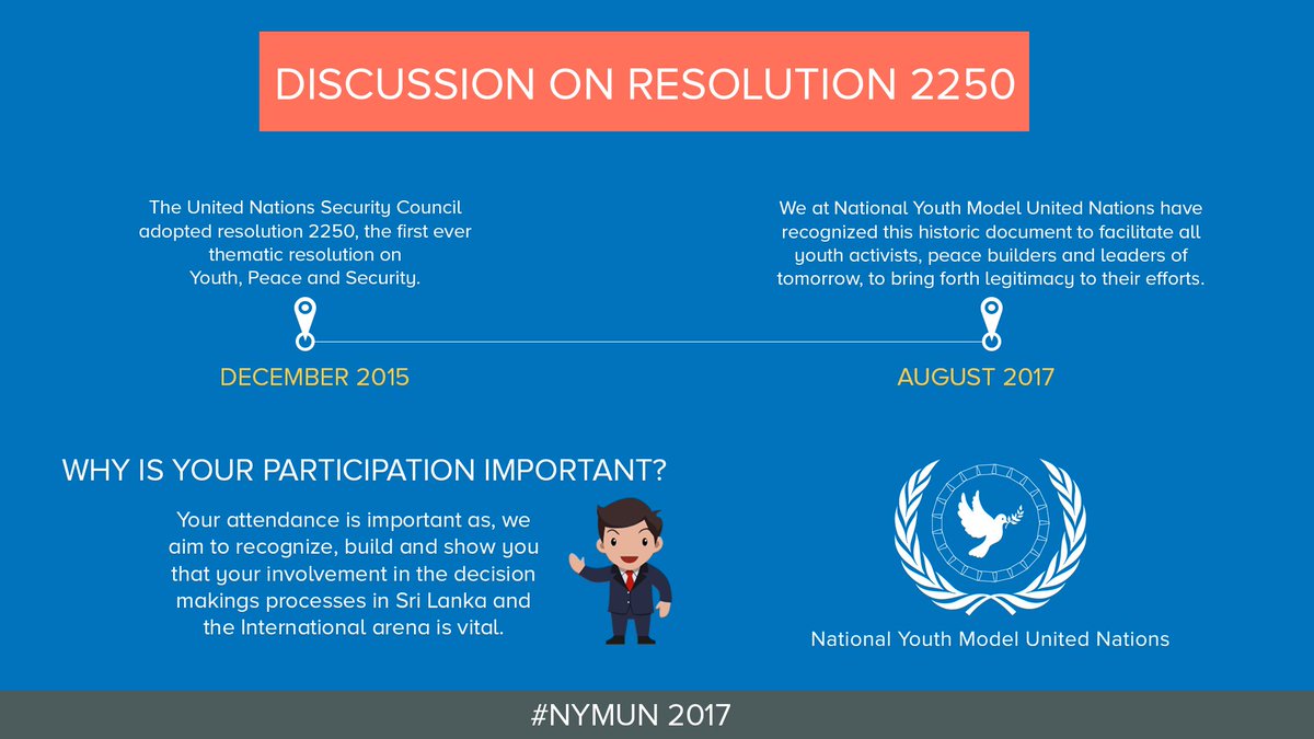 Attention, Delegates: Here is why YOUR attendance is important #NYMUN2017 #Resolution2250 #YouthPeaceSecurity #lka