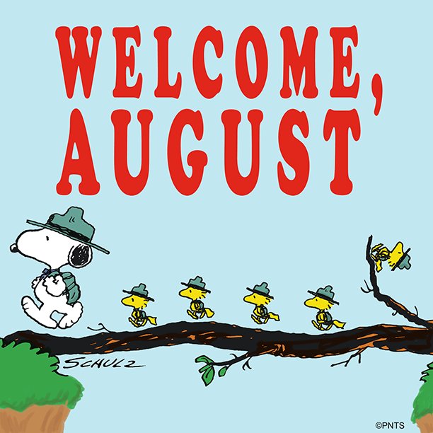 Hello, August!