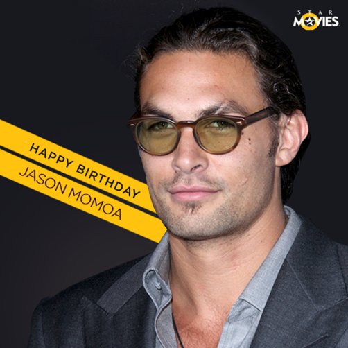 Happy Birthday to the newest superhero on the block, Jason Momoa! 