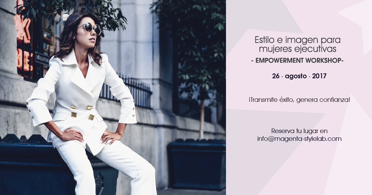 MagentaStyleLab's tweet photo. NUEVO TALLER: Estilo e imagen para mujeres ejecutivas. ¡Transmite éxito, genera confianza! Conoce más aquí: https://t.co/Y9tOEcoRd7 https://t.co/zmvKqG2wCp
