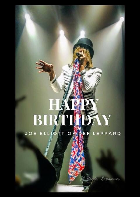  Happy Birthday to Joe Elliott!       