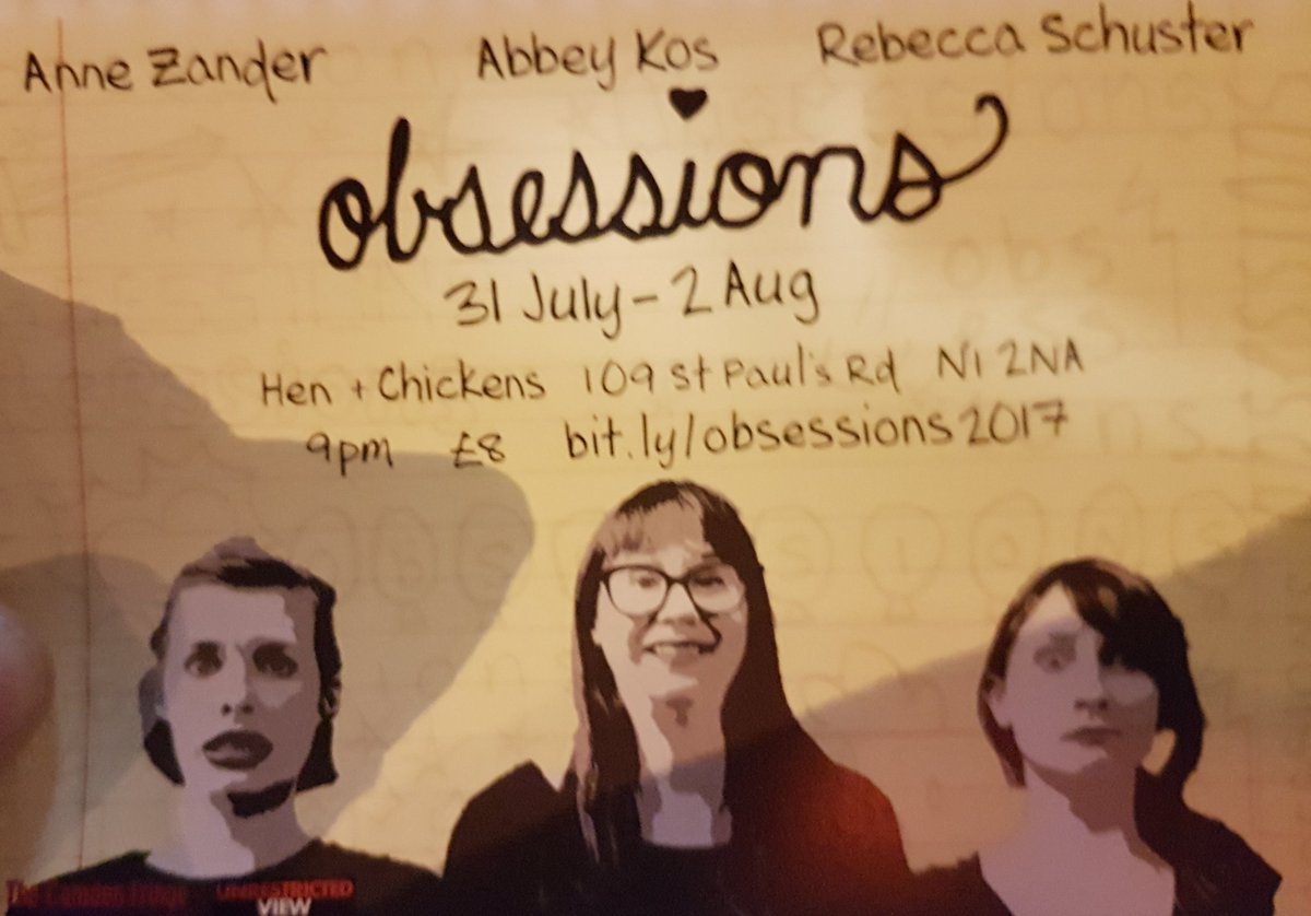 My first 2017 <a href="/CamdenFringe/">Camden Fringe</a> show was <a href="/TheHenChickens/">The Hen and Chickens Theatre</a> when these three extreemly talented ladies had us in hysterics with <a href="/obsessions2017/">Obsessions</a>