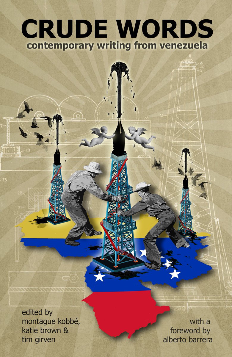 LatAmLitToday's tweet photo. Crude Words: Contemporary Writing from Venezuela. Montague Kobbé, Katie Brown, and Tim Girven / @RaquelRivasRoja 
https://t.co/1VqKKdGg31 https://t.co/LEmPV1w30V