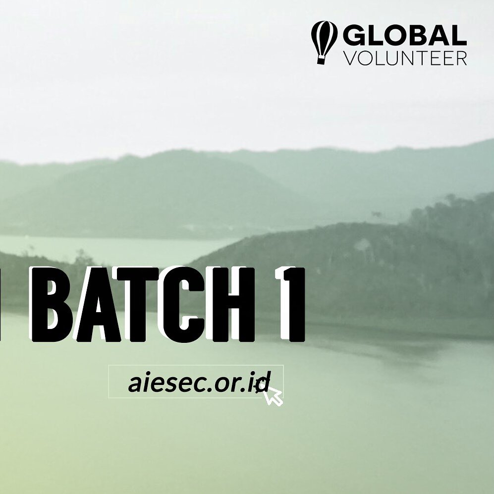 [Pendaftaran Global Volunteer Batch 1 telah dibuka!]

Daftar disini : aiesec.or.id

#MyTodayand Tomorrow