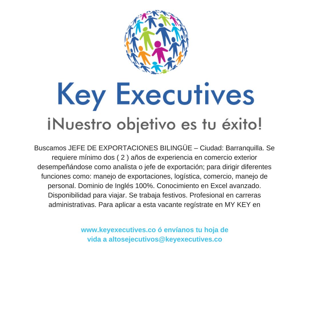 KeyExecutives's tweet image. Buscamos JEFE DE EXPORTACIONES BILINGÜE - Ciudad: Barranquilla.

#trabajosihay #Headhunter #Cazatelentos #Barranquilla #Colombia