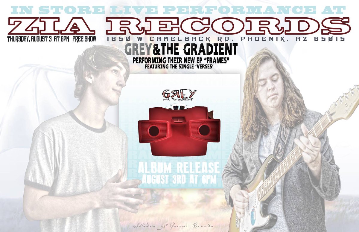 ZiaRecords's tweet photo. Join us for a special performance 8/3 by @greythegradient (@SOGRecords) as the Phoenix-based rock band releases its new EP, "Frames." https://t.co/0uqfir2IIY