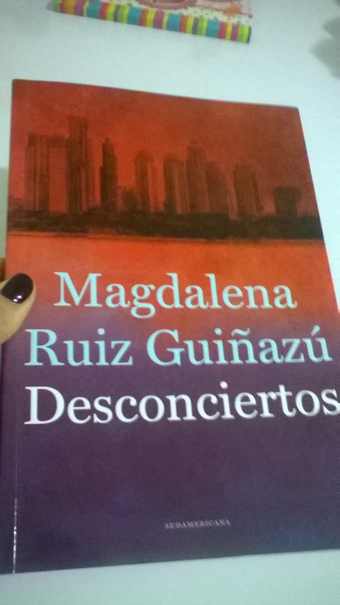 PaolaHallu's tweet photo. 11° #LibrosDel2017 📚😍 #Desconciertos de @magdaenmitre Historias maravillosas #Sudamericana @QueLeer @andaleyendo @ebookaldia https://t.co/SyjGdKHjfK