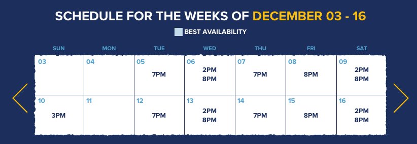 Come From Away schedule for the weeks of December 3 to 16. The slot for Sunday December 3 is empty.