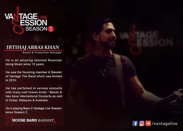 vantagesessions's tweet photo. Introducing House Band Bassist Of Vantage Live Sessions Season 3 !!!

Ibtihaj Abbas Khan.

#VantageLiveSessions #LetTheMusicSpeak ! https://t.co/qU5tM7ItND