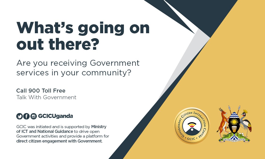GCICUganda's tweet photo. What’s going on out there? Are you receiving Government services in your community? Call 900 Toll Free, Talk With Government #GCICLive https://t.co/UetUFyJa9J