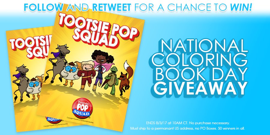 #FOLLOW and #RETWEET for a chance to win a #TootsiePopSquad coloring book! 50 winners in all! Ends 8/3/17. #NationalColoringBookDay