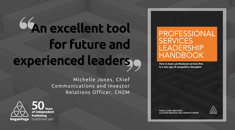 KoganPageBiz's tweet photo. NEW TITLE: Professional Services Leadership Handbook by @nigelgclark, @ABMeridianWest, @commercial_buzz and Ben Kent https://t.co/xsd0vtYI0R https://t.co/FsPALJCtA9