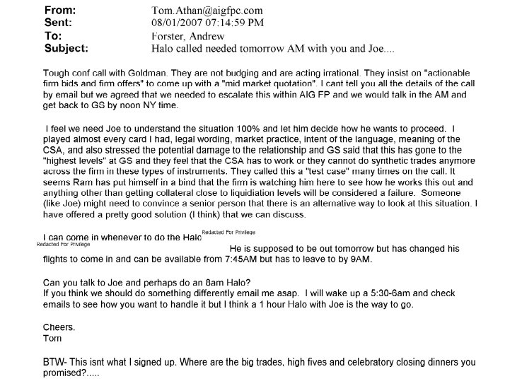 1st Aug 2007AIG has tough conference call with Goldman"Where are the big trades, high fives & celebratory dinners"  http://newcityagenda.co.uk/creditratings/ 