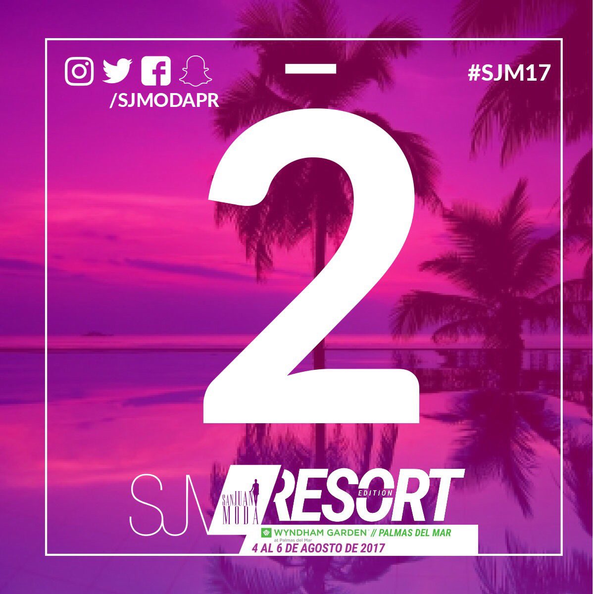 ¡A solo 2 días para que vengas a disfrutar de hermosas pasarelas con nuestros diseñadores en el San Juan Moda Resort Edition 2017! #SJM17