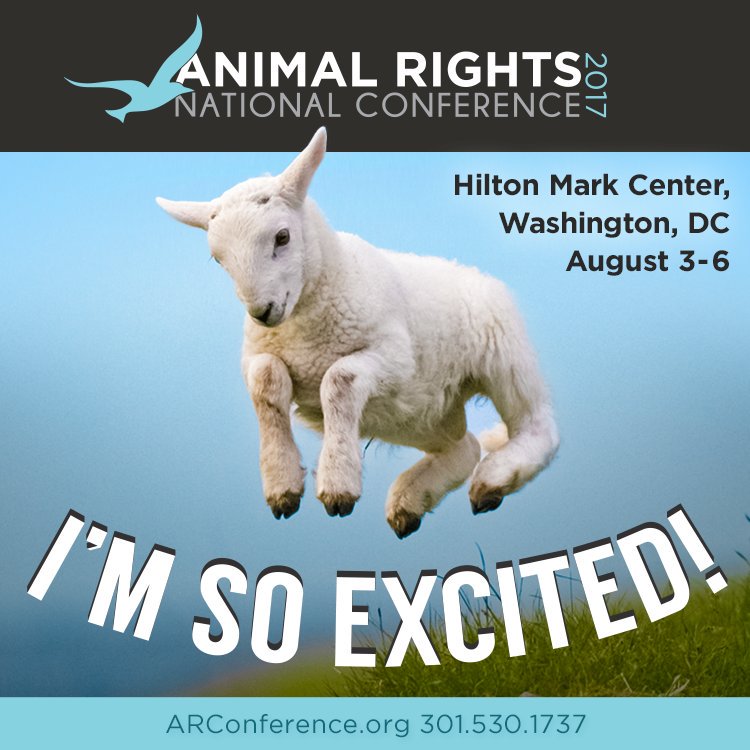 FARMUSA's tweet photo. Stand up for all beings &amp; attend the #AR2017 Animal Rights National Conference Aug 3-6th! https://t.co/4i8N24jNe2 #WednesdayWisdom #GoVegan https://t.co/5iA8Y18vph