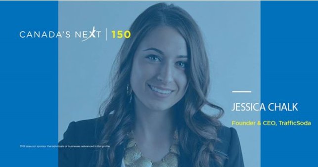 TrafficSoda's tweet photo. We are so proud of our CEO, @JessicaLChalk for being featured in the @TMXGroup Canada's Next 150 campaign. #Canada150 #Tech https://t.co/923TSzvyIn