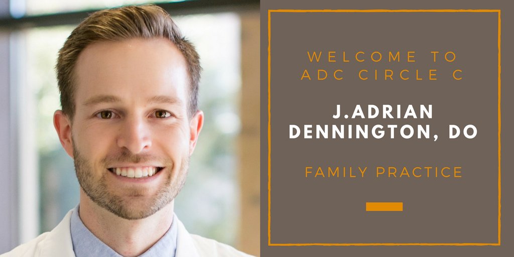 ADCHealth's tweet photo. Welcoming Dr. Adrian Dennington to the #ADCHealth #CircleC. Accepting #patients in #familypractice at 512-901-1111.  https://t.co/9oX87TaTf4 https://t.co/nAsPweSrn6