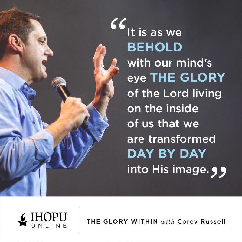 Only 5 days left to register for Corey Russell's live interactive online course 'The Glory Within'. Sign up at ihopkc.org/glorywithin