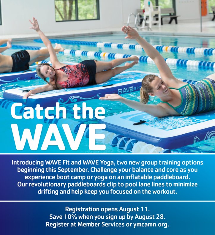DouglasDaytonY's tweet photo. Catch the WAVE! #EarlyBird registration opens August 11th! #WaveYoga #mnyoga #YMCA #WAVEfit https://t.co/mESRbYU7yL