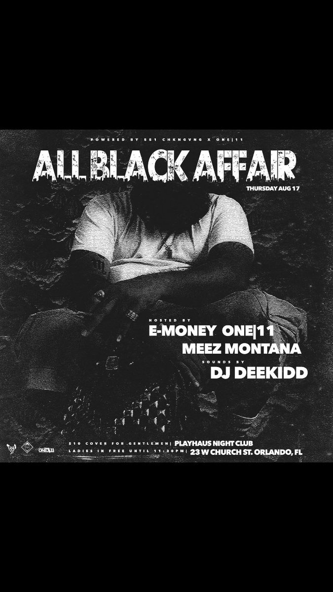 EMoneyONE11's tweet photo. 🥂🍾ALL BLACK AFFAIR 🥂🍾

8/17/17 
-HOSTED By MYSELF &amp; @MeezyOffSafety 💯 
     
-SOUNDS BY @DjDeekidd  🎶

PERFORMANCE BY @KingGotTheJuice https://t.co/4kWbUeN4T5