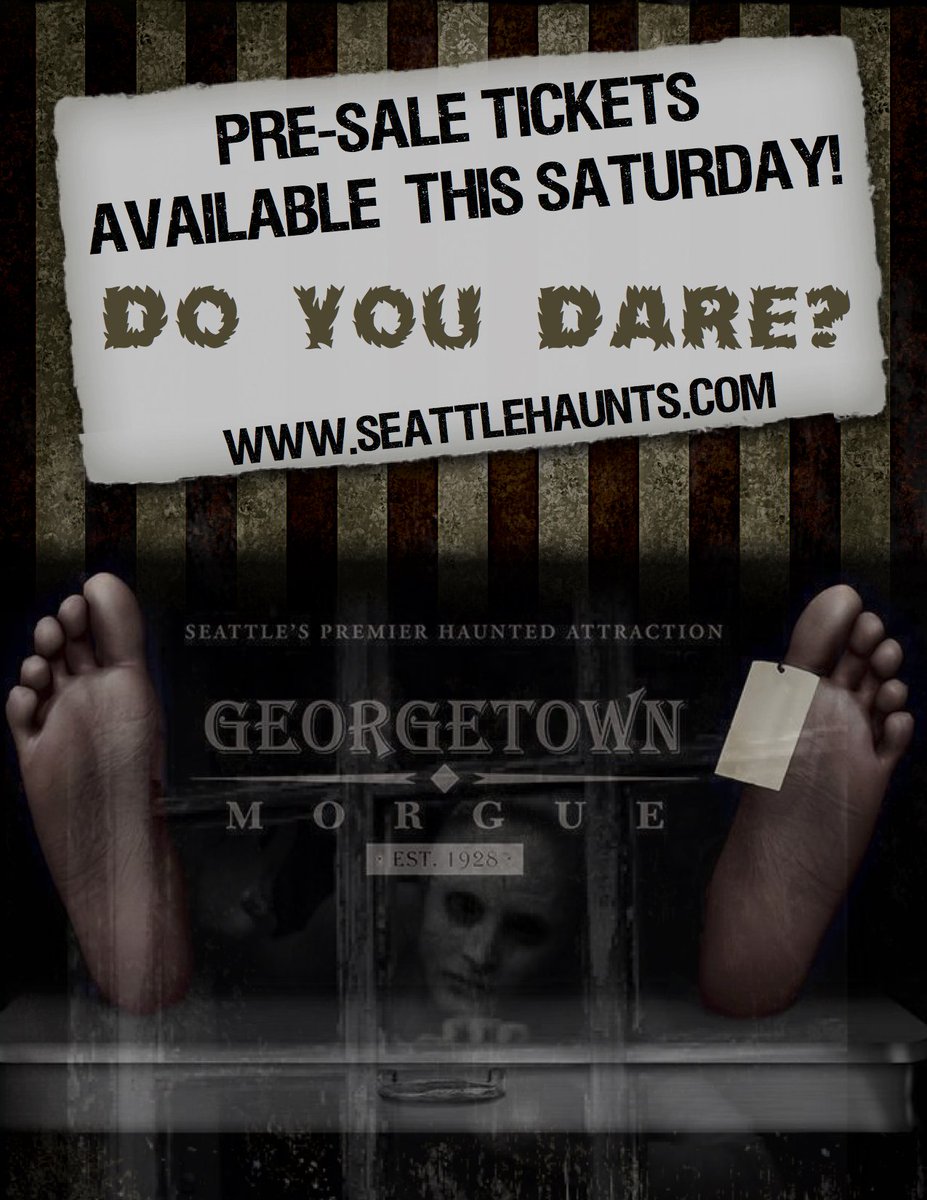 GTownMorgue's tweet photo. SAVE ON #SCARES THIS YEAR! Pre-Sales will be available this Saturday! #Seattlehaunts #Seattle #HauntedHouse. Get #Spooked with #HORROR! ππ»π https://t.co/YX9lZ2ZQxe