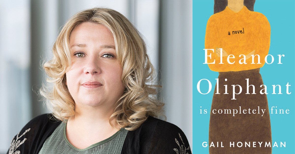 bookpage's tweet photo. "People have talked about feeling protective toward her"—@GailHoneyman on ELEANOR OLIPHANT IS COMPLETELY FINE: https://t.co/DsbfVwXPhQ https://t.co/5Po3uNykzt