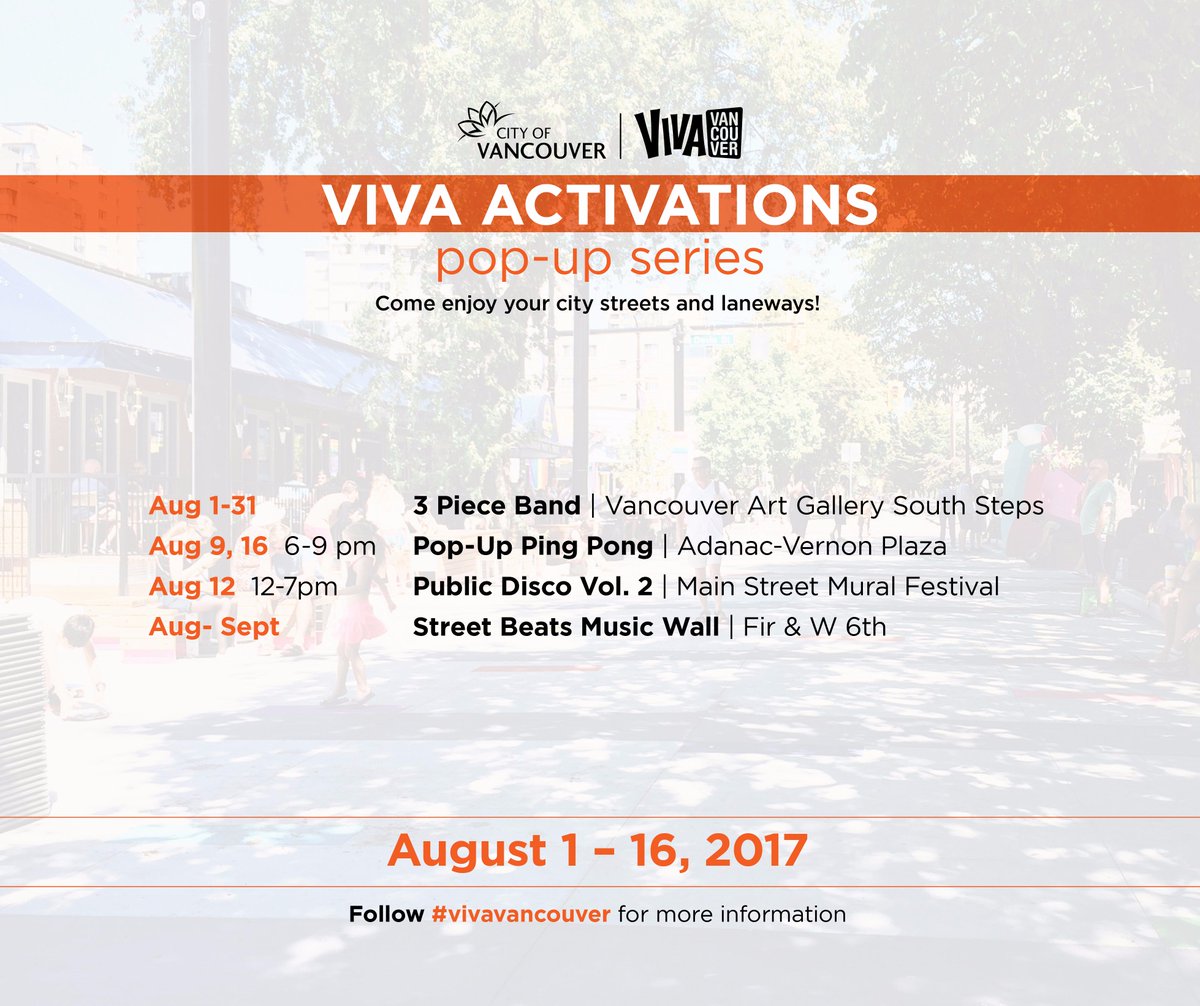 Here are some upcoming #VIVAVancouver-supported #publicspace activations! See facebook.com/VivaVancouver/ for more info. #tacticalurbanism