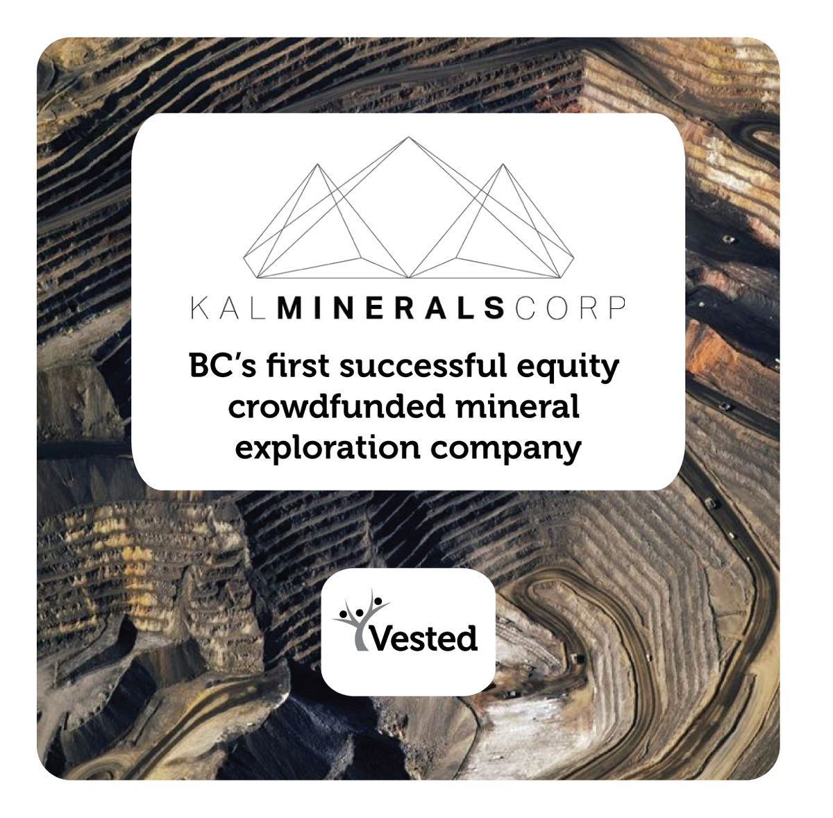 KalMineralsCorp's tweet photo. Our second round of #equitycrowdfunding financing is now LIVE on @VestedCa #BCtech #Changemining #SuportLocal #Investing https://t.co/l1G93NTovK