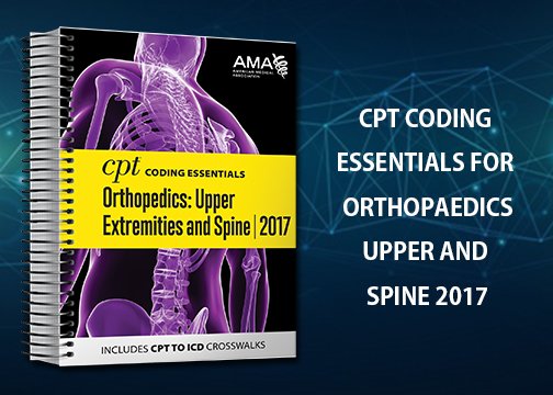 CodingMaterials's tweet image. #CPTCodingEssentials for #Orthopaedics #Upper and Spine for the year 2017. Now
available at bit.ly/2u3M3Ji