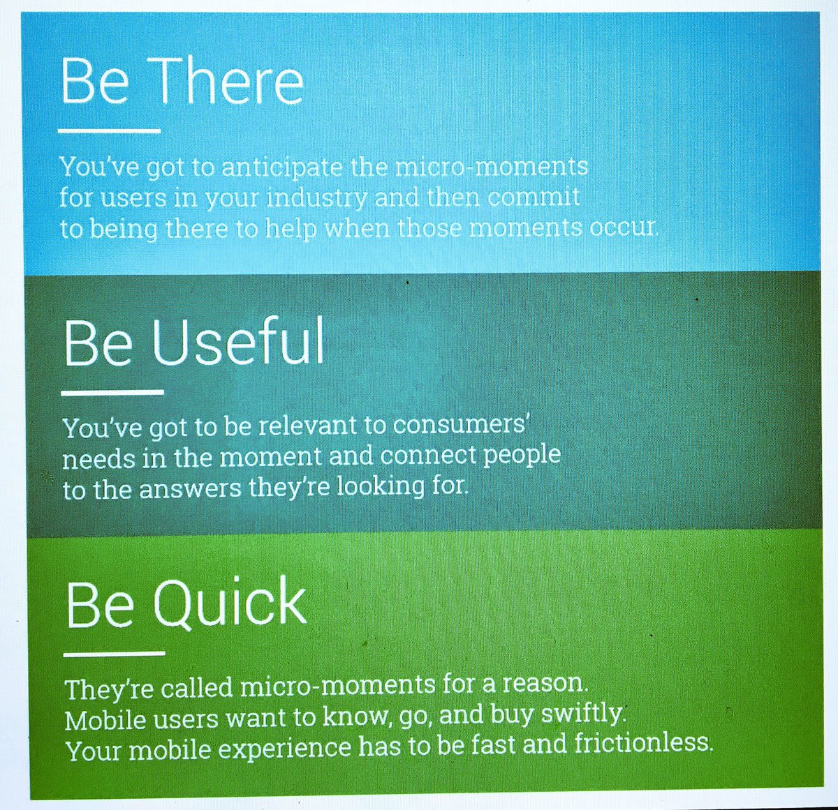 ecommercetruth's tweet photo. Be There, Be Useful, Be Quick. #micromoments #digitalmarketing @we_are_squared https://t.co/0qApVF3oB4