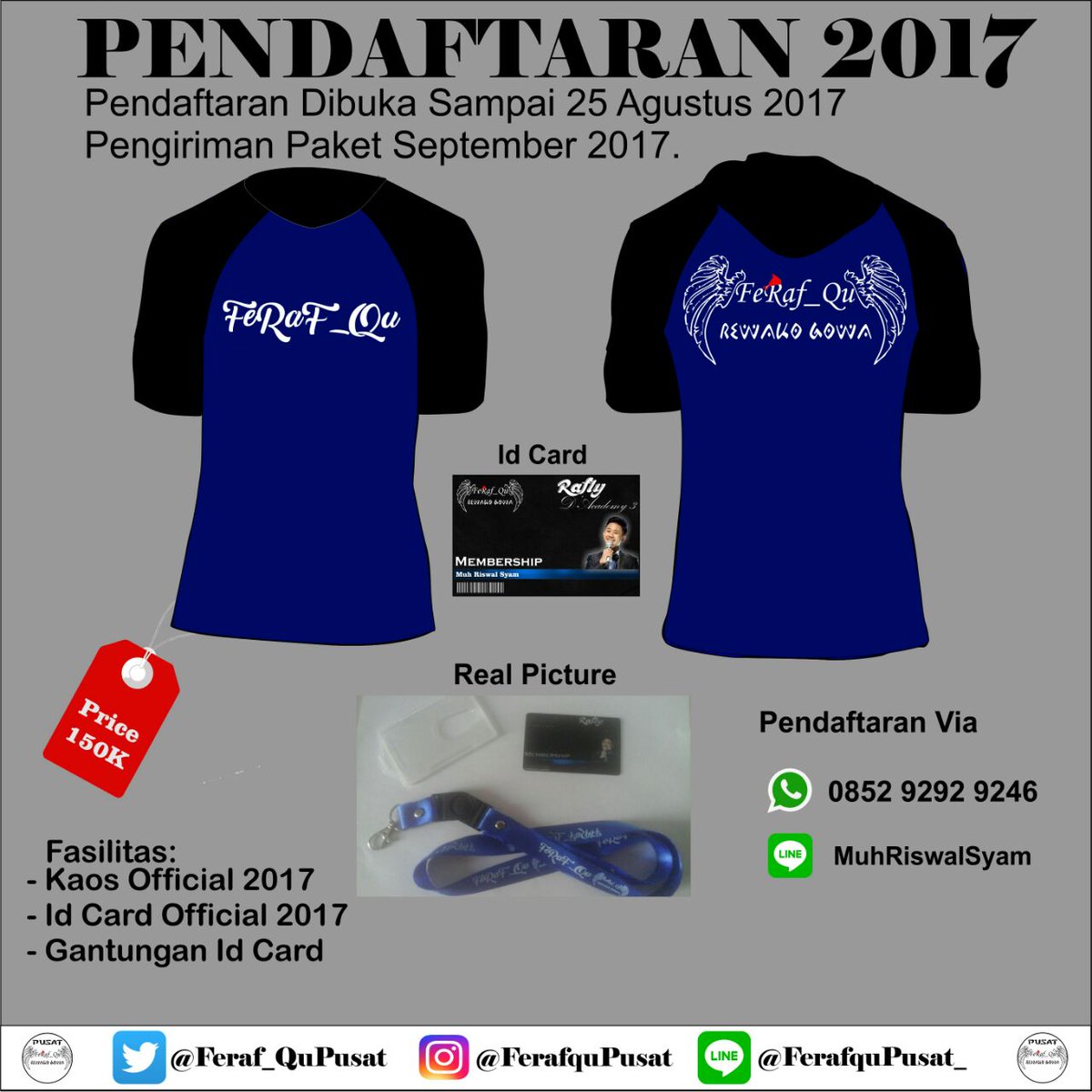 Buruan Beli Bajunya,PENDAFTARAN di Buka Sampai Tangal 25 Agustus,Ayoo
<a href="/FeRaf_QuPusat/">FeRafQu Pusat</a> <a href="/DA3_Rafly/">Muh.Rafly Heriawan</a> 
Hubungi Kontak Yang Tertera <a href="/MuhRiswalSyam/">Muh Riswal Syam</a>