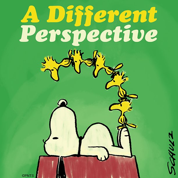 Snoopy's tweet image. Try looking at things differently!