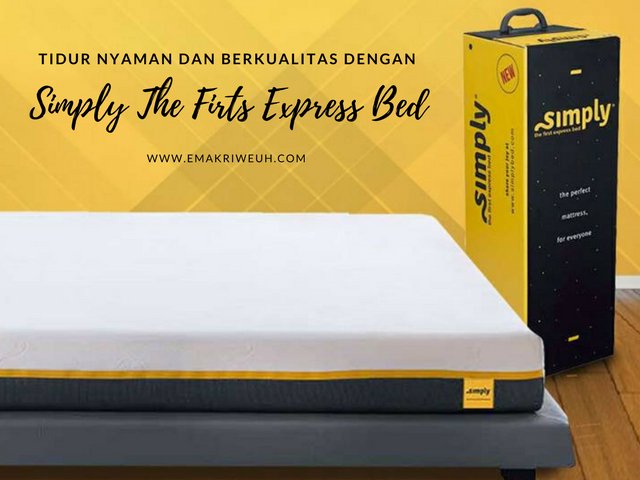 EmakRiweuh's tweet photo. Tidur Nyaman dan Berkualitas dengan Simply The First Express Bed https://t.co/b5A0wH1Xkt @simplybed_id #Simply #SimplyBed #BloggerReview https://t.co/mc6steJ5Qz