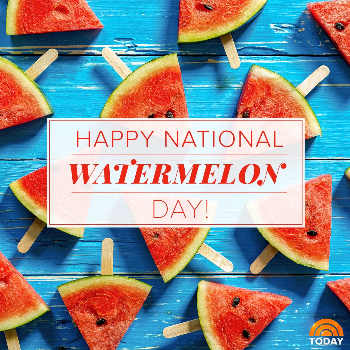 TODAYshow's tweet photo. Happy #NationalWatermelonDay! https://t.co/q8XoKfGBSC