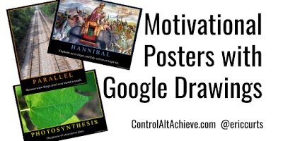 ericcurts's tweet photo. Have Students Create Educational "Motivational Posters" with Google Drawings https://t.co/Rw0mnMZ9zO #edtech https://t.co/B6gWrP334m