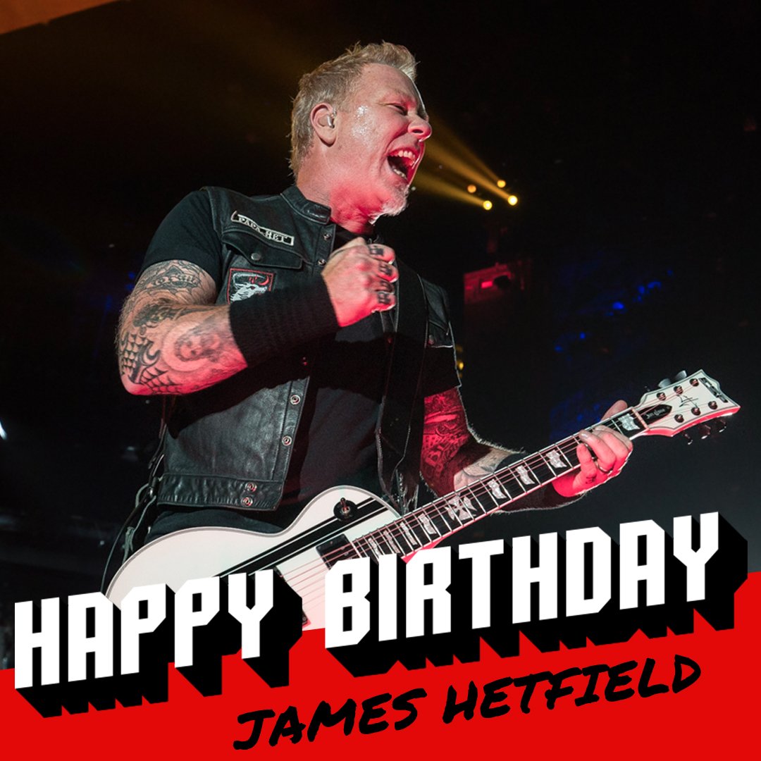 Happy 54th birthday to James Hetfield! 