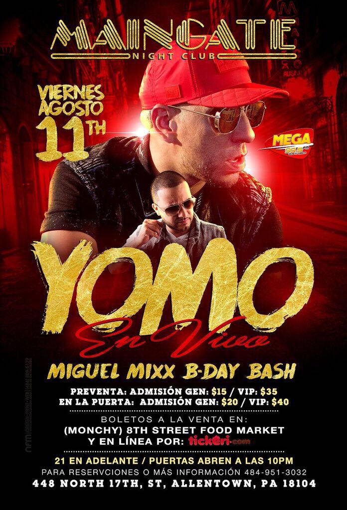 YomoMusic's tweet image. ALLETOWN P.A NOS VEMOS EL 11 DE AGOSTO EN LA DISOCTECA MAINGATE!!!!YOMO LIVE💯✔️🔥 @djvictorkilla @yomofanclub@sammygreiskull @carloscaguas