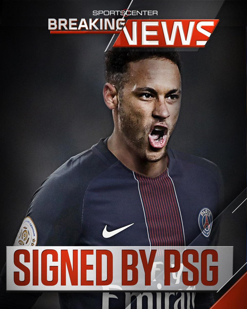 SportsCenter's tweet photo. Breaking: Paris Saint-Germain signs Neymar from Barcelona in all-time most expensive soccer transfer. https://t.co/g9irU7yYdt