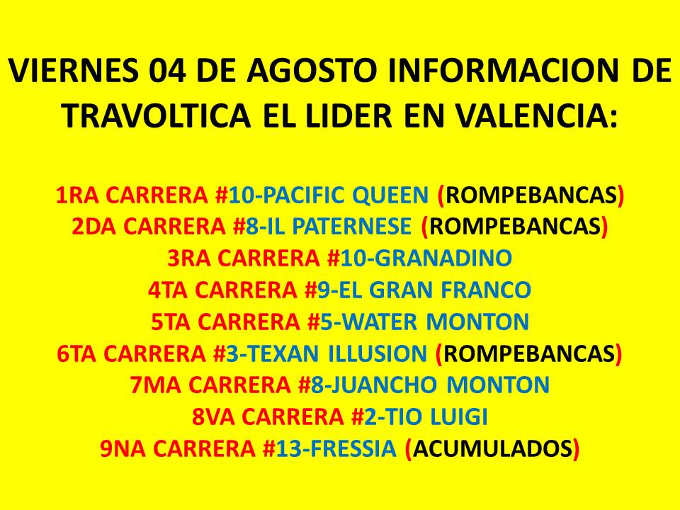 Travolticalider's tweet image. INFORMACION DE TRAVOLTICA EL LIDER PARA VALENCIA VIERNES 04 DE AGOSTO YAAAAAAA TU SAAAAAAAAA DE REGALO TODOS VAMOS A DARLE (RTT) OKEY.