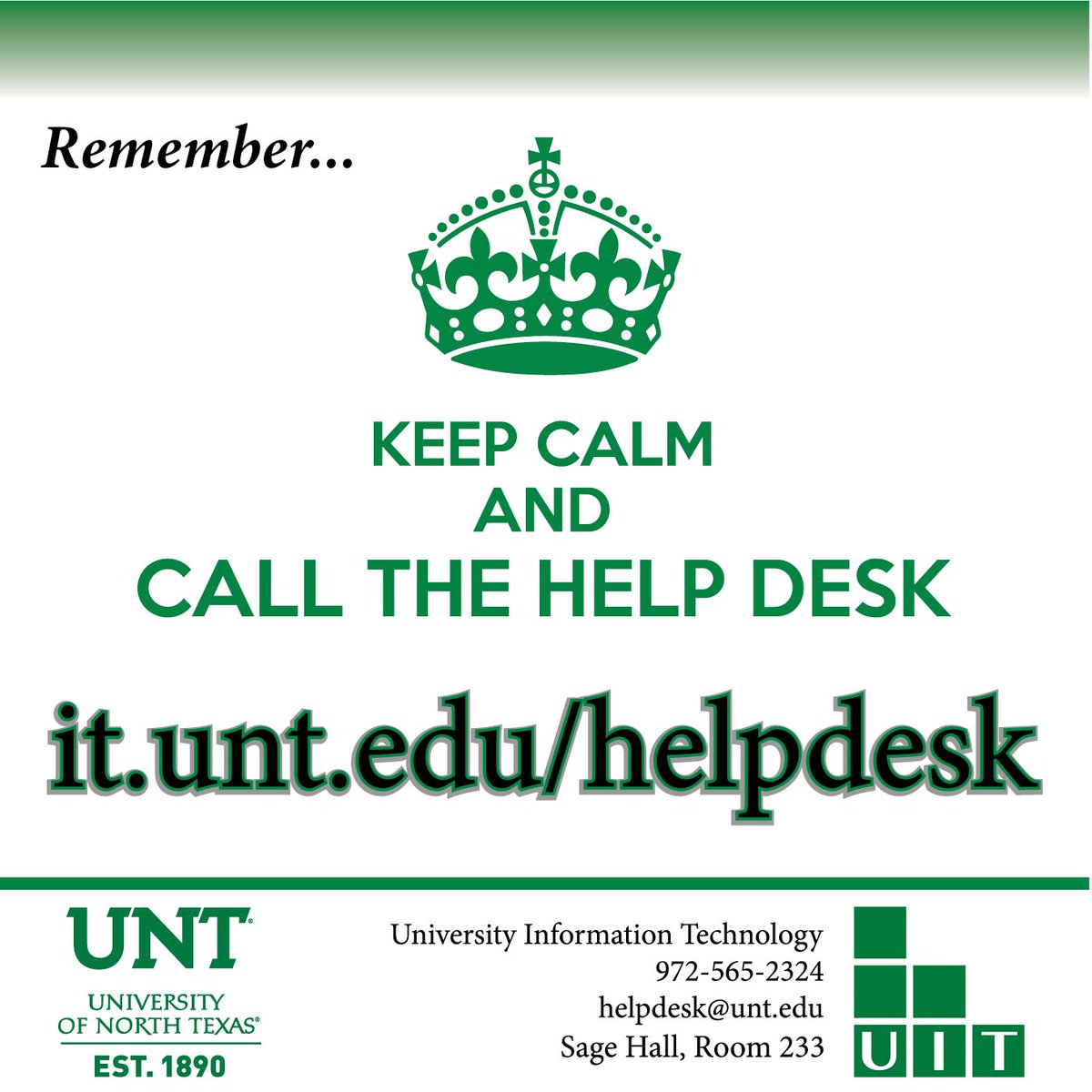 Unt Uit On Twitter Welcome Keep Calm And Contact The Uit Help