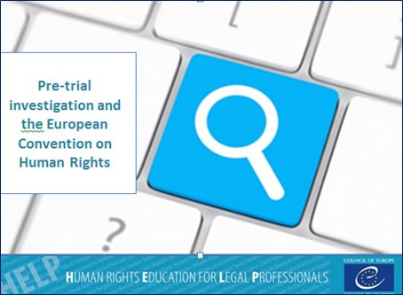 <a href="/CoE/">Council of Europe</a> Do you want to know more on #Pretrial #Investigation and the #ECHR ? Take the #CoEHELP free course online at coe.int/en/web/help/-/…