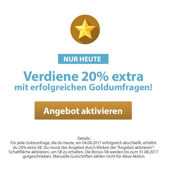 Heute könnt ihr wieder 20% extra mit Goldumfragen verdienen. Angebot jetzt aktivieren: swagbucks.com/g/l/99r011 und loslegen!
