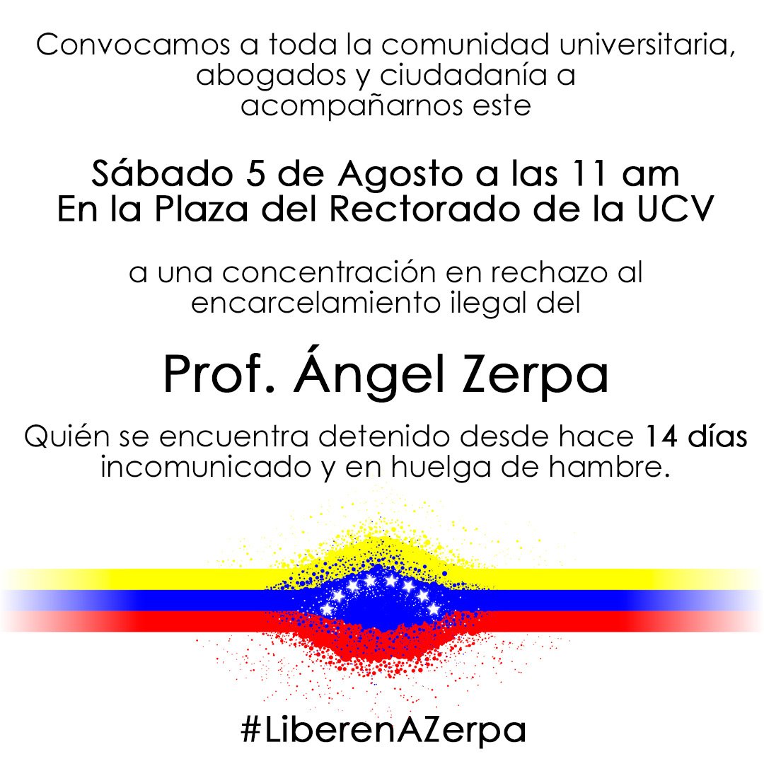 Acompáñanos mañana Sábado a las 11 am en la Plaza del Rectorado. #LiberenAZerpa #LibertadParaAngelZerpa