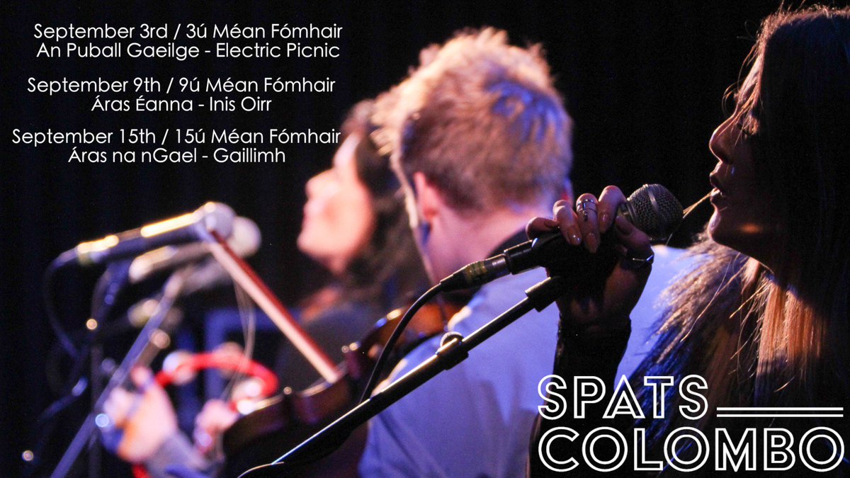 spatsc's tweet photo. Dátaí don dialann le haghaidh mí Méan Fhómhair! Dates for the diary for September! #ceol #ElectricPicnic #inisoirr #arasnangael https://t.co/RHcymkN1DV