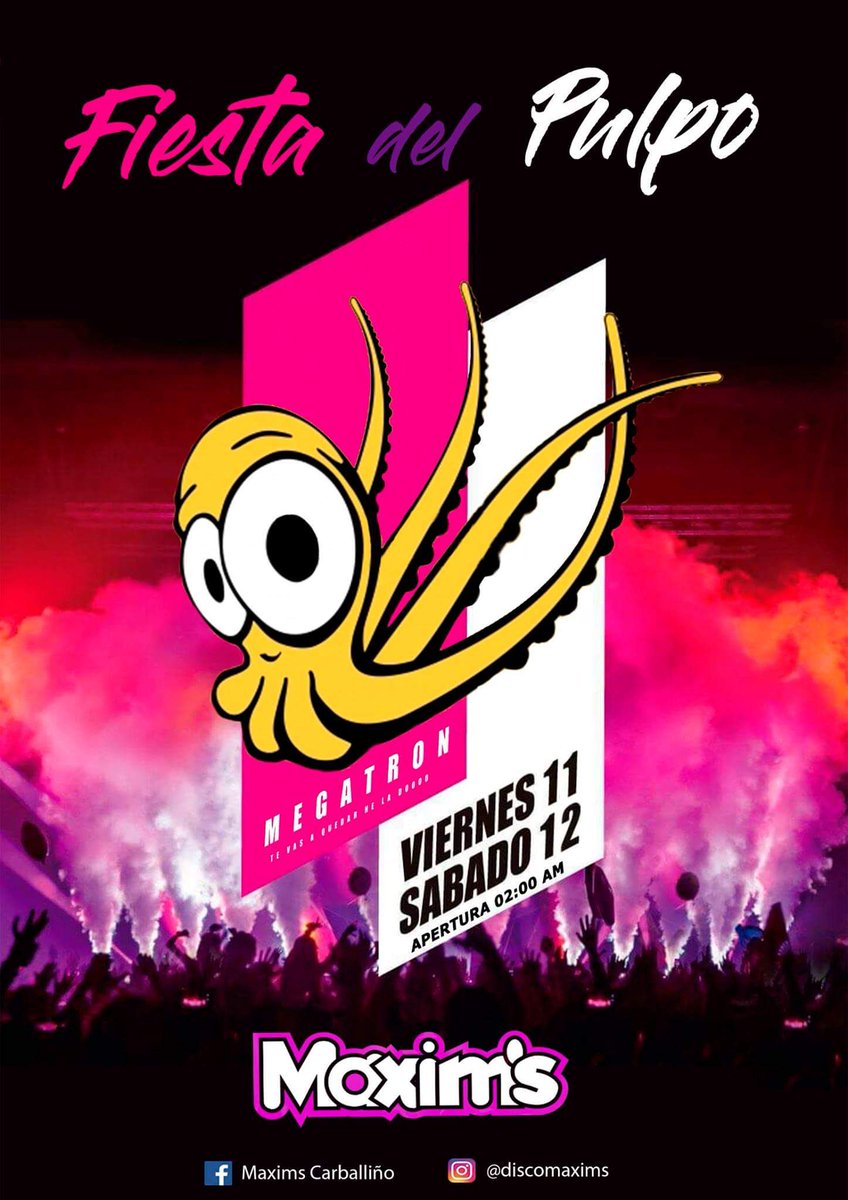 DiscotecaMaxims's tweet photo. Una semana solamente para volver a vivir la mejor noche del año 

¡La fiesta del pulpo!

¿Te la vas a perder?

#Maxims #MaximsPulpo https://t.co/ZJatQN0AoI