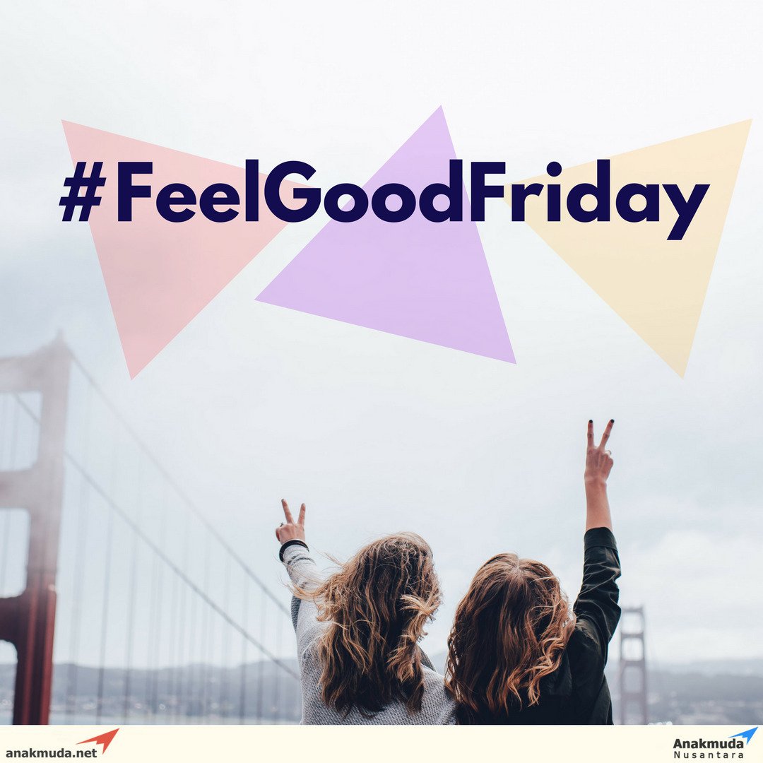 Selamat hari Jumat, Anakmuda! Sudah bersyukurkah hari ini? Share yuk apa momen #FeelGoodFriday kamu hari ini! :)